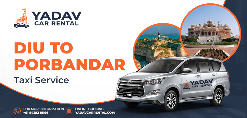 Diu Airport to Porbandar Taxi Service